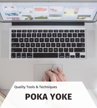 Poka-Yoke (Mistake Proofing)