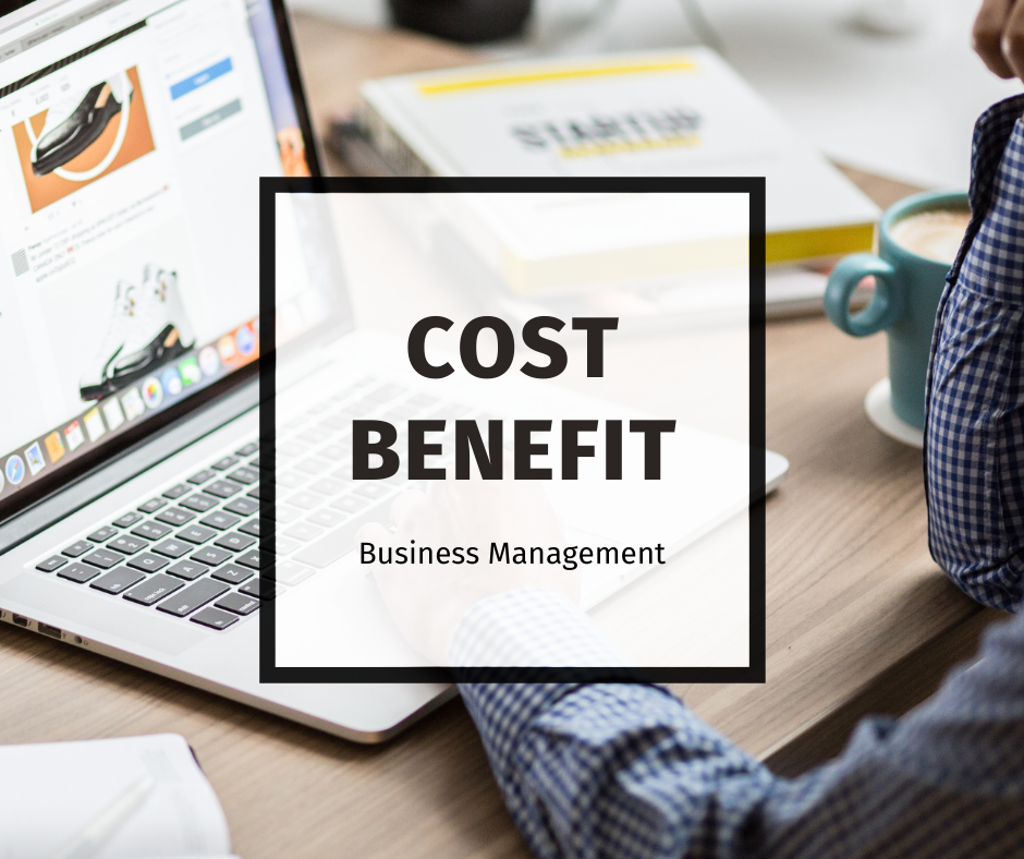 Cost-Benefit Analysis – Understanding & Implementation