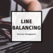 LINE BALANCING TECHNIQUES FOR OPERATIONS MANAGEMENT