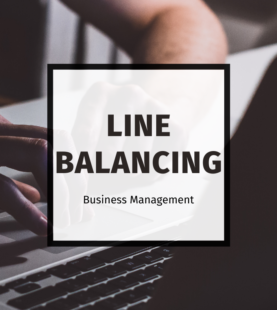 LINE BALANCING TECHNIQUES FOR OPERATIONS MANAGEMENT