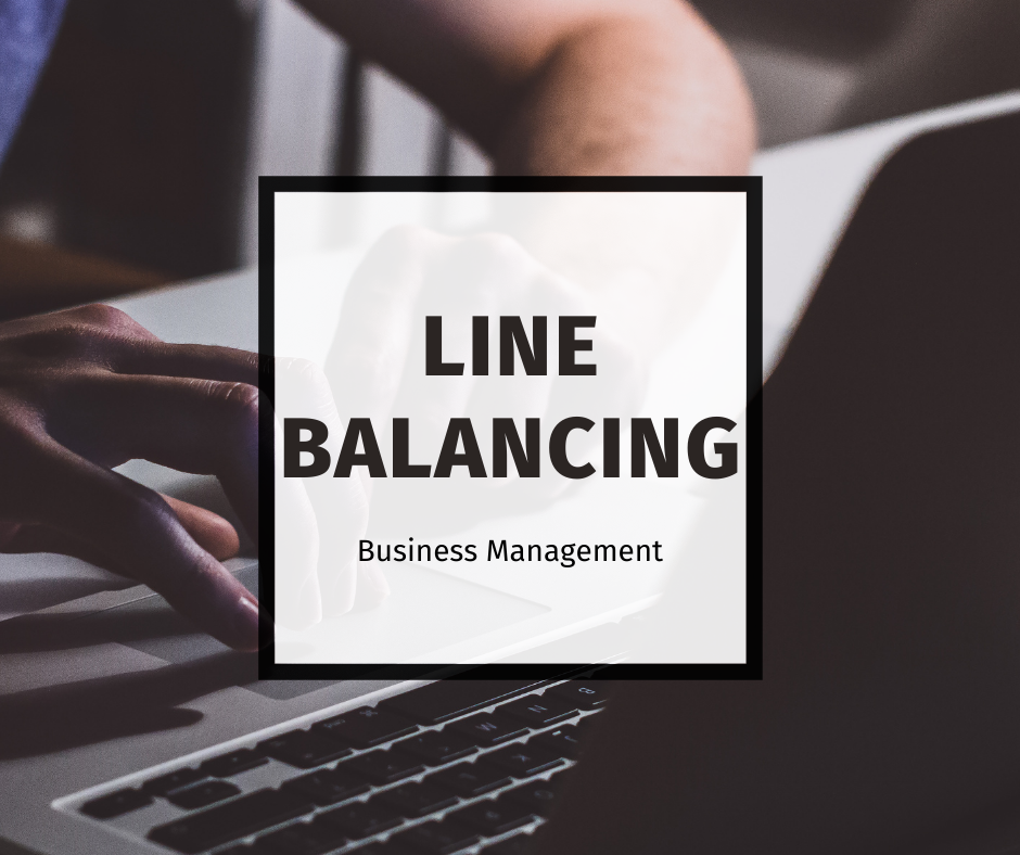 Line Balancing Techniques For Operations Management Line Balancing Techniques For Operations Management
