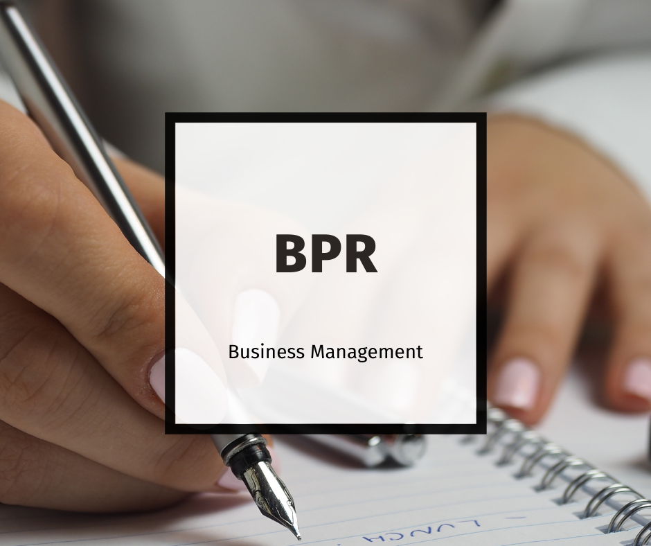 The Fundamentals of Business Process Reengineering The Fundamentals of Business Process Reengineering