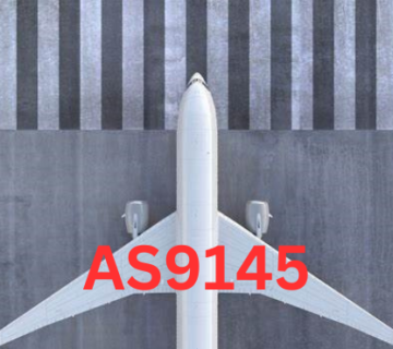 Aerospace Series : AS9145 (2016) – Requirements for Advanced  Product Quality Planning (APQP) and Production Part Approval Process (PPAP) Training